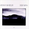 Wheeler,kenny - Deer Wan - Music CD