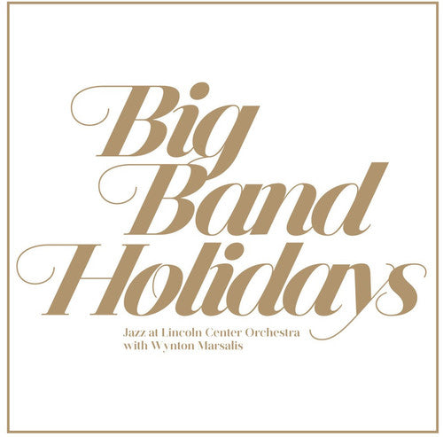 Jazz At Lincoln Center Orchestra / Marsalis,wynton - Big Band Holidays - Vinyl Record