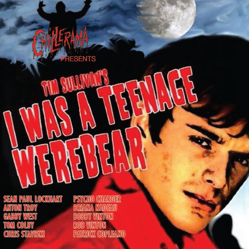 Chillerama: I Was A Teenage Werebear / O.s.t. - Chillerama: I Was A Teenage Werebear / O.s.t. - Music CD