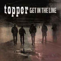 Topper - Get In The Line - Vinyl Record