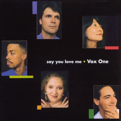 Vox One - Say You Love Me - Music CD