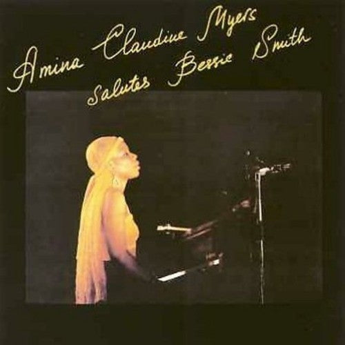Myers,amina Claudine - Salutes Bessie Smith - Music CD