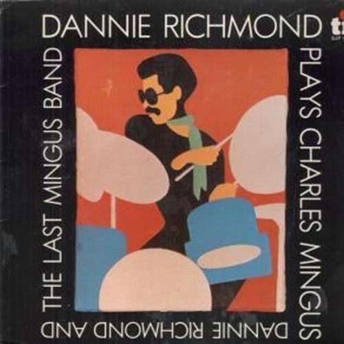 Richmond,dannie & Last - Plays Charles Mingus - Music CD