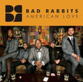 Bad Rabbits - American Love - Music CD