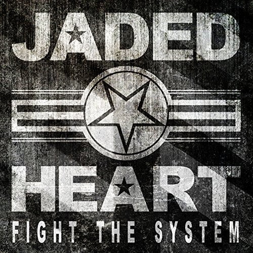 Jaded Heart - Fight The System - Music CD