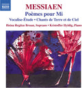 Messiaen / Bruun / Hyldig - Poemes Pour Mi - Vocalise-etude - Chants De 2 - Music CD