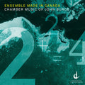 Burge / Ensemble Made In Canada - Chamber Music Of John Burge - Music CD