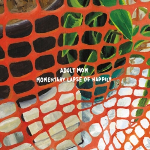Adult Mom - Momentary Lapse Of Happily - Music CD