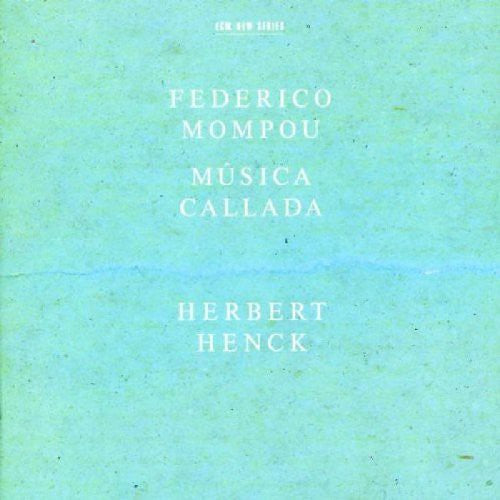 Mompou / Henck - Musica Callada - Music CD