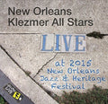 New Orleans Klezmer Allstars - Jazzfest 2015 - Music CD