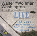 Washington Wolfman,walter - Jazzfest 2015 - Music CD