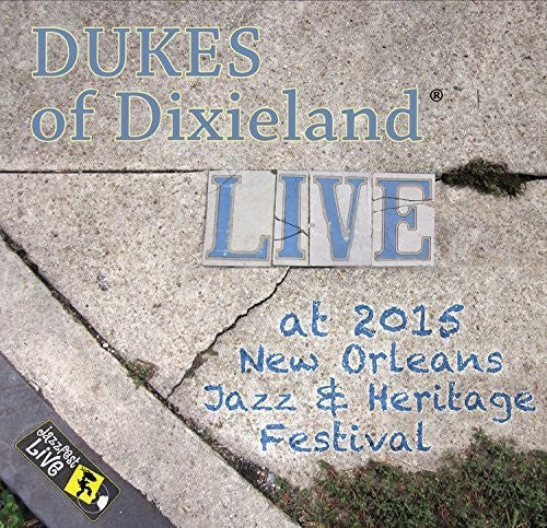 Dukes Of Dixieland - Jazzfest 2015 - Music CD