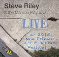Riley,steve & The Mamou Playboys - Jazzfest 2015 - Music CD