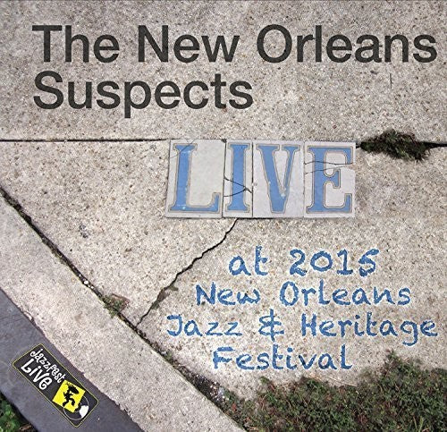 New Orleans Suspects - Jazzfest 2015 - Music CD