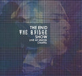 Enid - Bridge Show/live At Union Chapel - Blu-ray