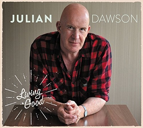 Dawson,julian - Living Good - Music CD