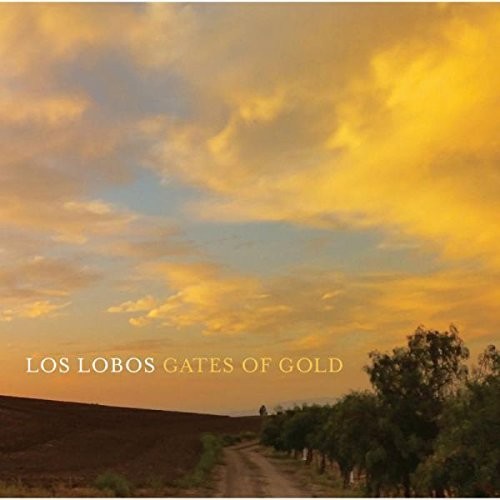 Los Lobos - Gates Of Gold - Music CD