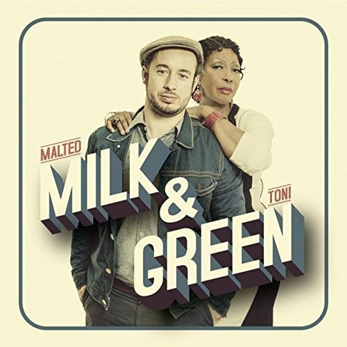 Malted Milk / Green,toni - Milk & Green - Music CD
