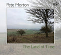Morton,pete - Land Of Time - Music CD