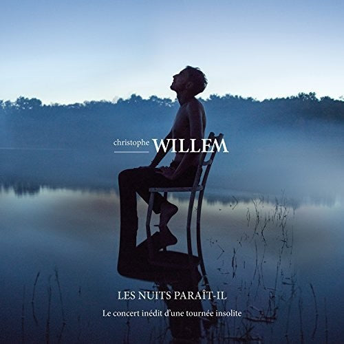 Willem,christophe - Les Nuits Parait-il/le Live - DVD