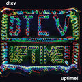 Dtcv - Uptime - Vinyl Record