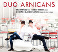 Dohnanyi / Chopin / Duo Arnicans - Sonatas For Cello & Piano - Music CD