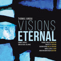Juneau / Summit Chorale / Juneau Vocal Alliance - Visions Eternal - Music CD