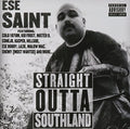 Ese Saint - Straight Outta Southland - Music CD