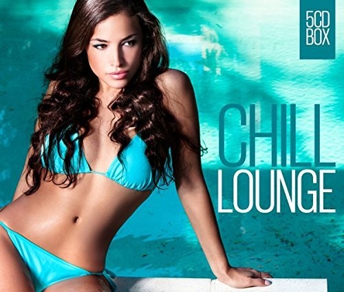 Chill Lounge / Various - Chill Lounge / Various - Music CD