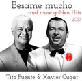 Cugat,xavier / Puente,tito - Besame Mucho & More Golden Hits - Music CD