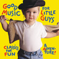 Good Music For Little Guys / Various - Good Music For Little Guys / Various - Music CD