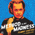 Castro,tommy & The Painkillers - Method To My Madness - Music CD