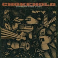 Chokehold - Content With Dying - Vinyl Record