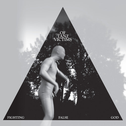 Of Tanz Victims - Fighting False God - Vinyl Record