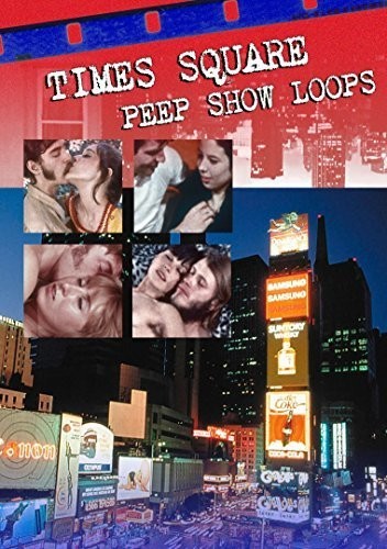 Times Square Peep Show Loops - Times Square Peep Show Loops - DVD