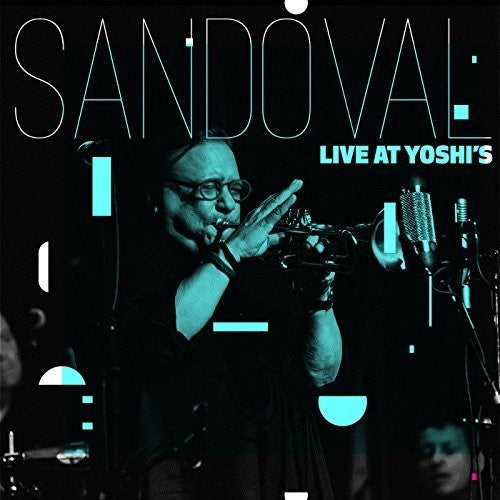 Sandoval,arturo / Toledo,rene / Siegel,dave - Arturo Sandoval Live At Yoshi's - Music CD