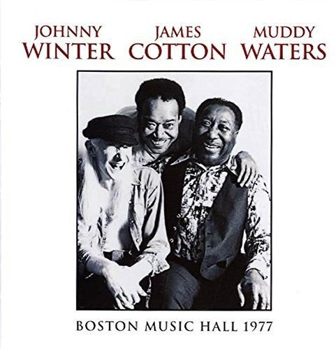Winter,johnny / Cotton,james / Muddy Waters - Boston Music Hall 1977 - Vinyl Record