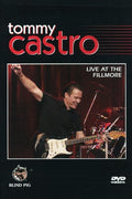 Castro,tommy - Live At The Fillmore - DVD