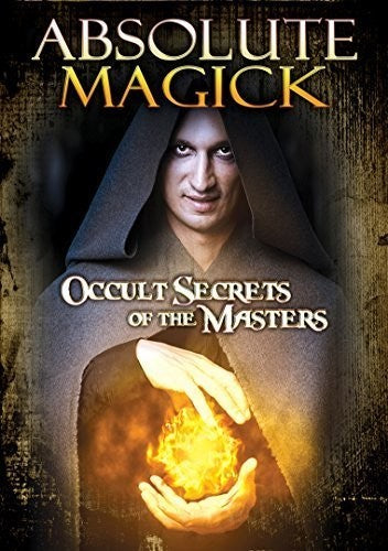 Absolute Magick: Occult Secrets Of The Masters - Absolute Magick: Occult Secrets Of The Masters - DVD