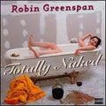 Greenspan,robin - Totally Naked - Music CD