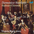 Scarlatti / Black,virginia - Keyboard Sonatas - Music CD