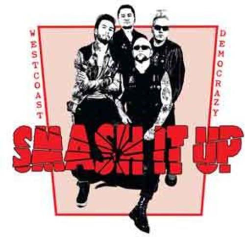 Smash It Up - West Coast Democrazy - Music CD