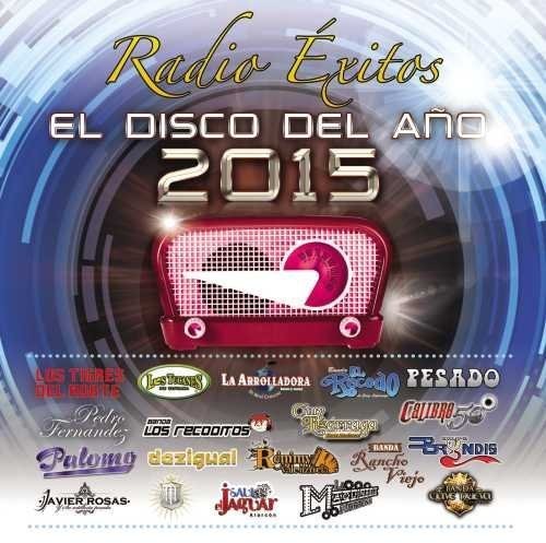 Radio Exitos El Disco Del Ano 2015 / Various - Radio Exitos El Disco Del Ano 2015 / Various - Music CD