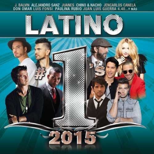 Latino #1's 2015 / Various - Latino #1's 2015 / Various - Music CD
