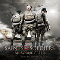 Saints & Soldiers: Airborne Creed / O.s.t. - Saints & Soldiers: Airborne Creed / O.s.t. - Music CD