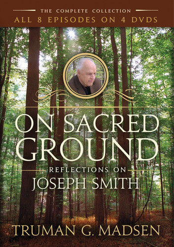 On Sacred Ground: Reflections On Joseph Smith - On Sacred Ground: Reflections On Joseph Smith - DVD