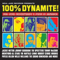 Soul Jazz Records Presents - 100% Dynamite - Vinyl Record