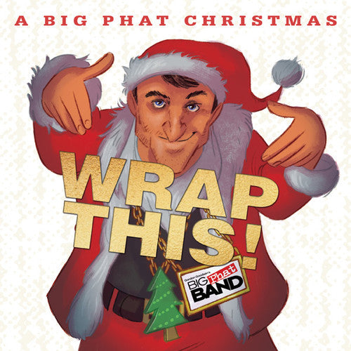 Goodwin,gordon - Big Phat Christmas: Wrap This - Music CD