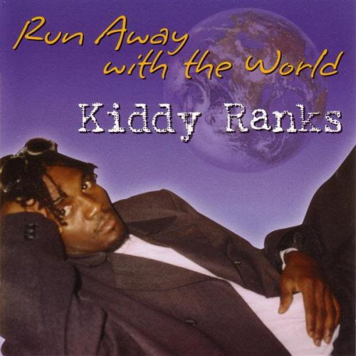 Ranks,kiddy - Run Away With The World - Music CD