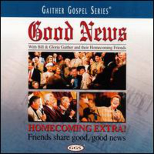 Gaither,bill & Gloria - Good News - Music CD